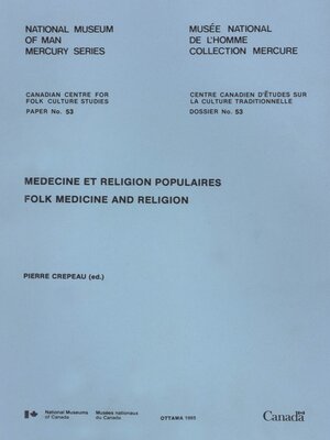 cover image of Médecine et religion populaires / Folk Medicine and Religion
